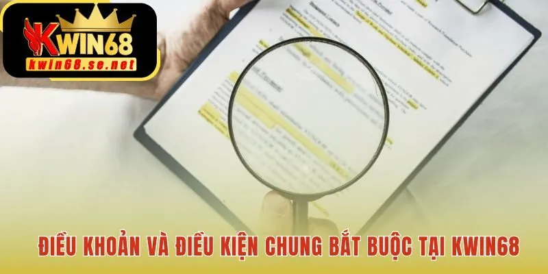 Các điều kiện điều khoản chung là nền tảng pháp lý cho bạn